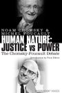 The Chomsky - Foucault Debate: Human Nature and the Ideal Society