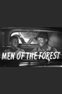 Men of the Forest