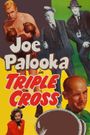 Joe Palooka in Triple Cross