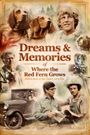 Dreams + Memories: Where the Red Fern Grows