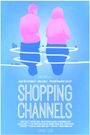 Shopping Channels