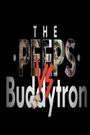 The Peeps vs. Buddytron