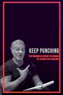 Keep Punching: The Present Meets the Past
