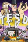 Tell 'Em Steve Dave Presents: Tesd TV