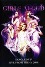 Girls Aloud: Tangled Up - Live from the O2