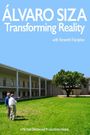 Alvaro Siza: Transforming Reality