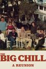 The Big Chill: A Reunion