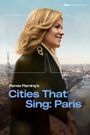Cities That Sing: Paris