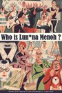 Who is Lun*na Menoh?