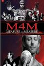 M4M: Measure for Measure