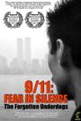 9/11 Fear in Silence: The Forgotten Underdogs