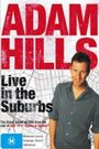 Adam Hills: Live in the Suburbs