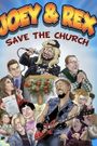 Joey & Rex Save the Church