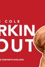 Deon Cole: Workin' It Out
