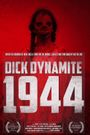 Dick Dynamite 1944