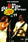 The Legends Ike & Tina Turner - Live in '71
