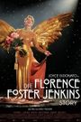 The Florence Foster Jenkins Story