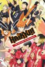 Haikyuu!! The Movie 1: The End and the Beginning