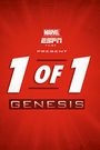 Marvel & ESPN Films Present 1 of 1: Genesis