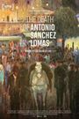 The Death of Antonio Sanchez Lomas
