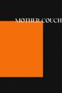 Mother Couch