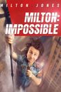 Milton Jones: Milton Impossible