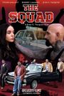 The Squad: Rise of the Chicano Squad