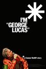 I'm 'George Lucas': A Connor Ratliff Story
