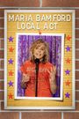 Maria Bamford: Local Act
