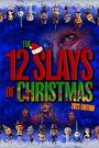The Twelve Slays of Christmas: 2023 Edition