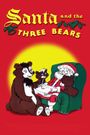Santa and the Three Bears