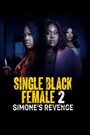 Single Black Female 2: Simone's Revenge