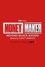 Moneymaker: Behind Black Widow