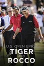 U.S. Open Epics: Tiger and Rocco