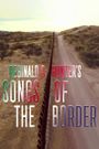 Reginald D Hunter's Songs of the Border