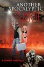 Another Apocalyptic Zombie Movie