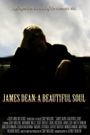 James Dean: A Beautiful Soul