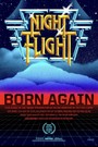 Night Flight: Born Again