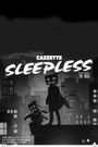Cazzette: Sleepless
