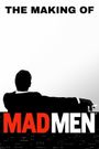 The Making of 'Mad Men'