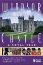Windsor Castle: A Royal Year