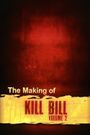 The Making of 'Kill Bill: Volume 2'