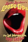 Linda Lovelace: Loose Lips - The Last Interview