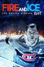 Fire and Ice: The Rocket Richard Riot