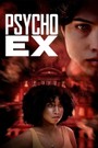 Psycho Ex