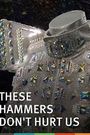 These Hammers Don't Hurt Us