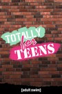 Totally for Teens
