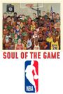 NBA: Soul of the game