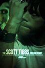 The Scott Tibbs Documentary