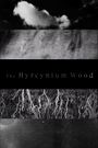 The Hyrcynium Wood